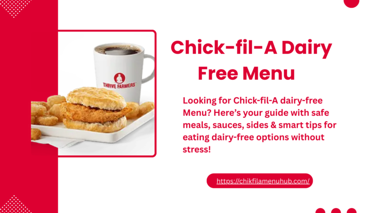 Chick-fil-A Dairy-Free Menu
