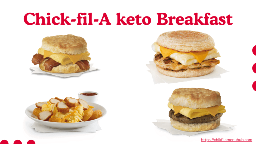 Chick-fil-A Keto Breakfast