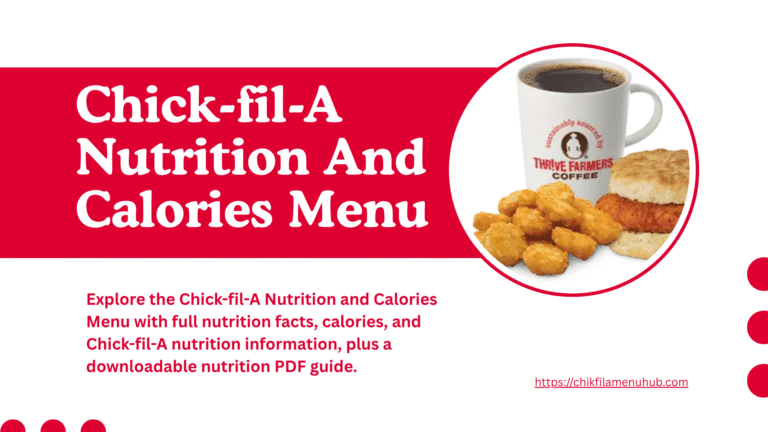 Chick-fil-A Nutrition And Calories Menu: Nutrition PDf Download 2026 6 Chick-fil-A Nutrition And Calories Menu