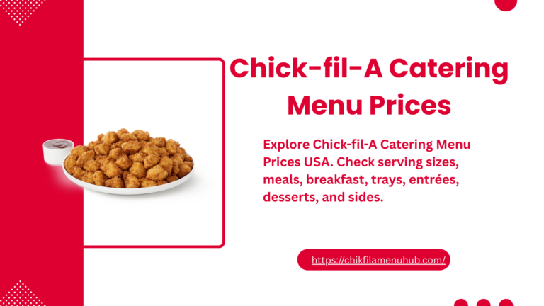 Chick-fil-a Catering Menu Prices| Updated Catering Prices 2026 7 Chick-fil-a Catering Menu Prices