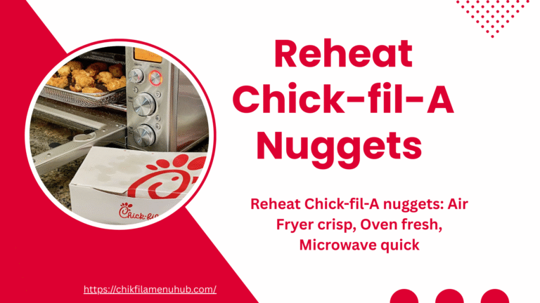 How to Reheat Chick-fil-A Nuggets? Air Fryer, Oven & More Methods 1 Reheat chick-fil-a nuggets